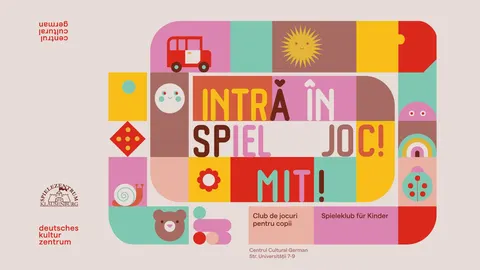 Afișul evenimentului „Intră în joc! / Spiel mit! – club de jocuri pentru copii”